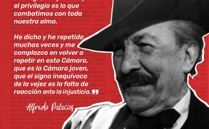 Alfredo Palacios, el primer diputado socialista electo en América Latina