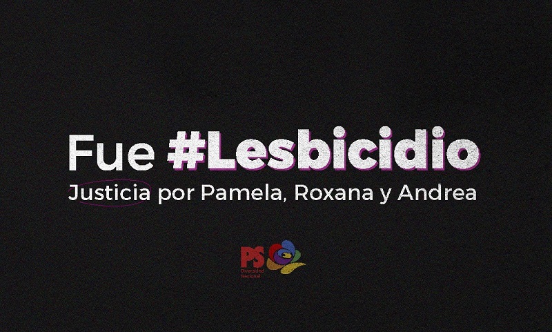 Fue lesbicidio: Justicia por Pamela, Roxana y Andrea